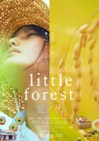  Небольшой лес: Лето и осень Little Forest: Summer/Autumn смотреть онлайн фильм 2014 в HD